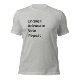 Engage Advocate Vote Repeat T-Shirt