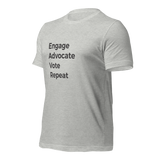 Engage Advocate Vote Repeat T-Shirt