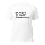 Use Your Voice T-Shirt