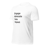 Engage Advocate Vote Repeat T-Shirt