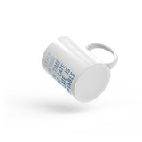 To  Be Early Mug