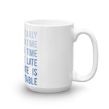 To  Be Early Mug